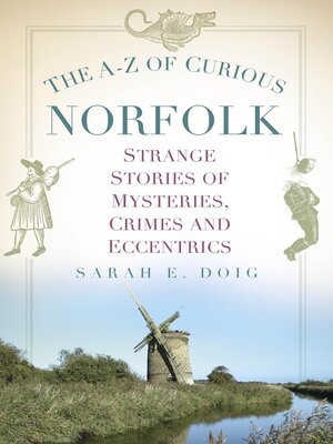 cover image of The A-Z of Curious Norfolk